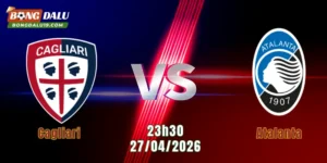 Nhận Định Cagliari Vs Atalanta, 23h30 Ngày 27/4/2026: Khách Quyết Giành Vé Châu Âu