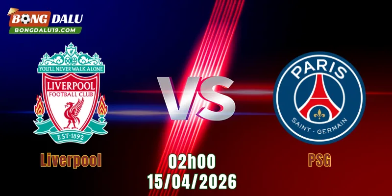 Nhận Định Liverpool Vs PSG, 02h00 Ngày 15/4: Thử Thách Cực Đại Cho Chủ Nhà