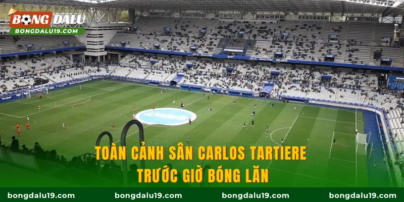 Toàn cảnh sân Carlos Tartiere trước giờ bóng lăn