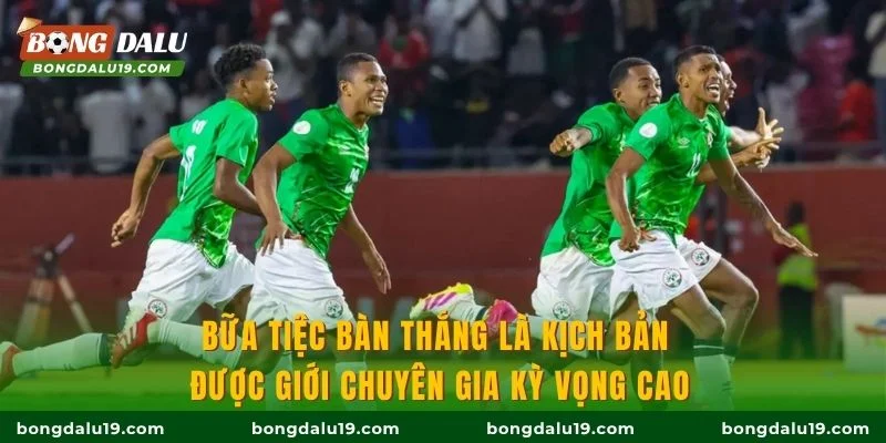 Bữa tiệc bàn thắng là kịch bản được giới chuyên gia kỳ vọng cao