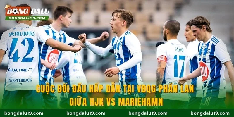 Cuộc đối đầu hấp dẫn tại VĐQG Phần Lan giữa HJK vs Mariehamn