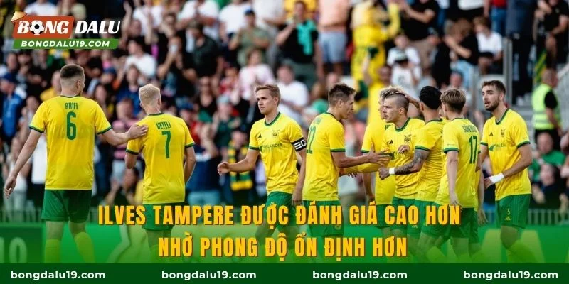 Ilves Tampere được đánh giá cao hơn nhờ phong độ ổn định hơnIlves Tampere được đánh giá cao hơn nhờ phong độ ổn định hơn
