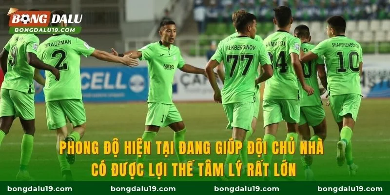 Phong độ hiện tại đang giúp đội chủ nhà có được lợi thế tâm lý rất lớn