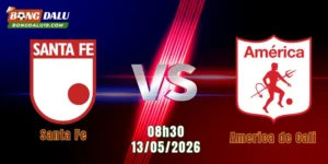 Nhận Định Santa Fe Vs America de Cali, 08h30 Ngày 13/5: Đại Chiến Căng Thẳng