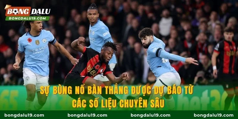 Sự bùng nổ bàn thắng được dự báo từ các số liệu chuyên sâu
