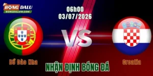 Nhận định Bồ Đào Nha vs Croatia, 06h00 ngày 3/7: Bản lĩnh nào lên tiếng?