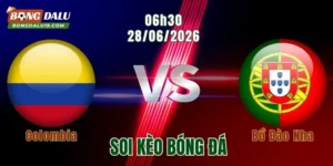 Soi Kèo Colombia vs Bồ Đào Nha, 06h30 ngày 28/6: Cầm chân nhau