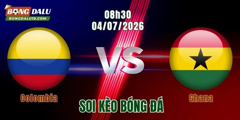 Soi kèo Colombia vs Ghana, 08h30 ngày 4/7: Vé đi tiếp cho đại diện Nam Mỹ