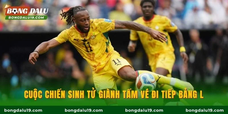 Cuộc chiến sinh tử giành tấm vé đi tiếp bảng L