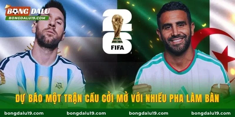 Dự báo một trận cầu cởi mở với nhiều pha làm bàn