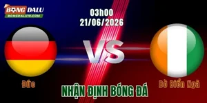 Nhận định Đức vs Bờ Biển Ngà, 03h00 ngày 21/6: Khó cản bước xe tăng