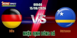 Nhận định Đức vs Curacao,00h00 ngày 15/6: Khó có bất ngờ