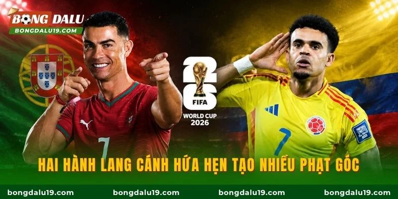 Hai hành lang cánh hứa hẹn tạo nhiều phạt góc