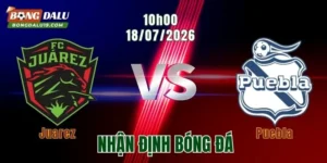 Nhận định Juarez vs Puebla, 10h00 ngày 18/7: Chủ nhà ra quân thuận lợi