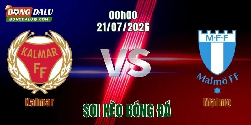 Soi kèo Kalmar vs Malmo, 00h00 ngày 21/7: Tận dụng thời cơ