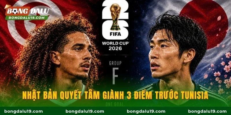 Nhật Bản quyết tâm giành 3 điểm trước Tunisia