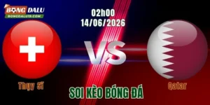 Soi Kèo Thụy Sĩ Vs Qatar, 02h00 Ngày 14/6: Đại Diện Châu Á Thất Thế
